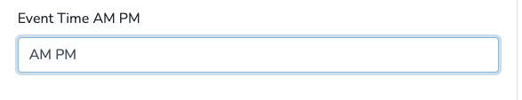 Upload Templates Event Time AM PM setting