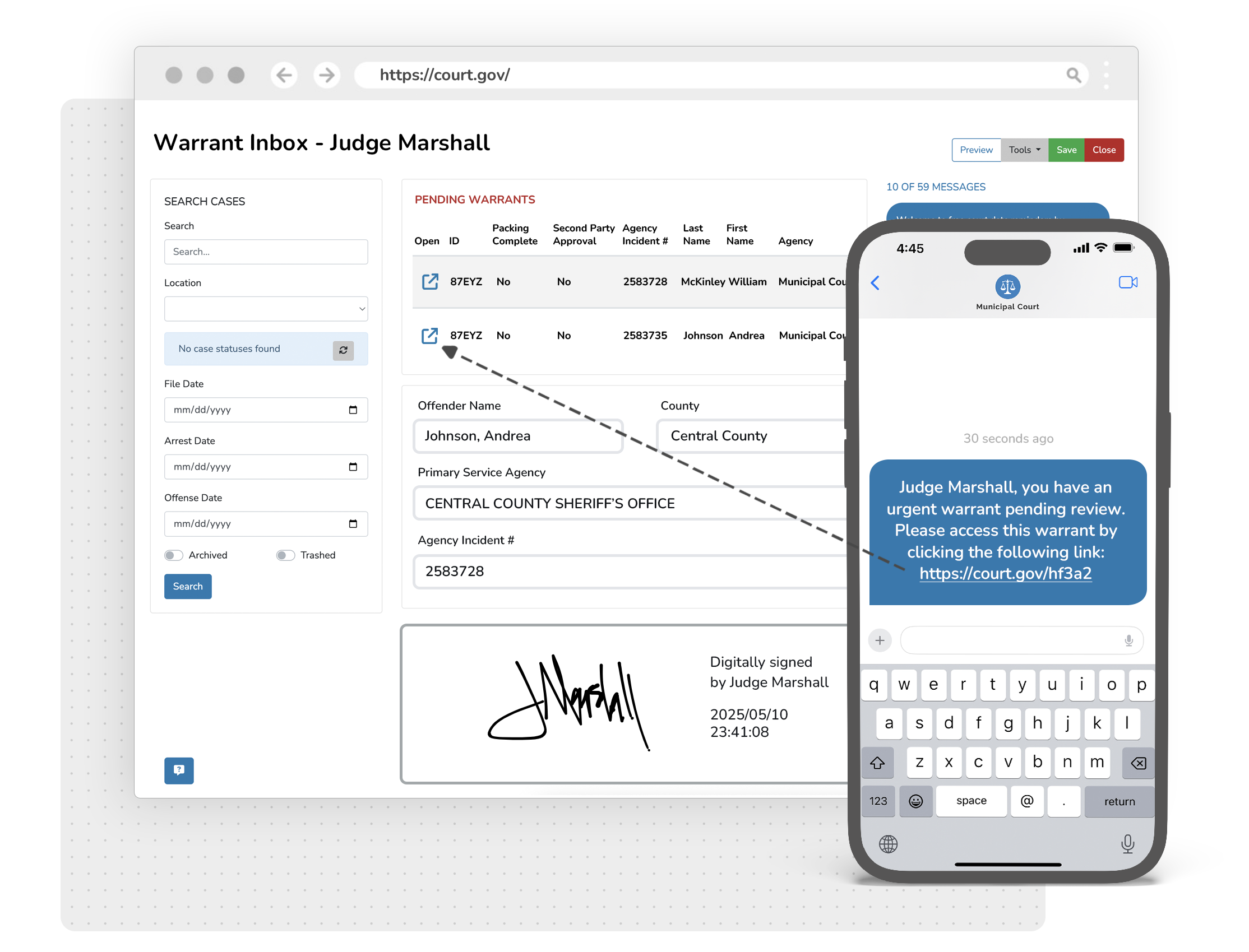 Judge's dashboard with electronic warrant signature